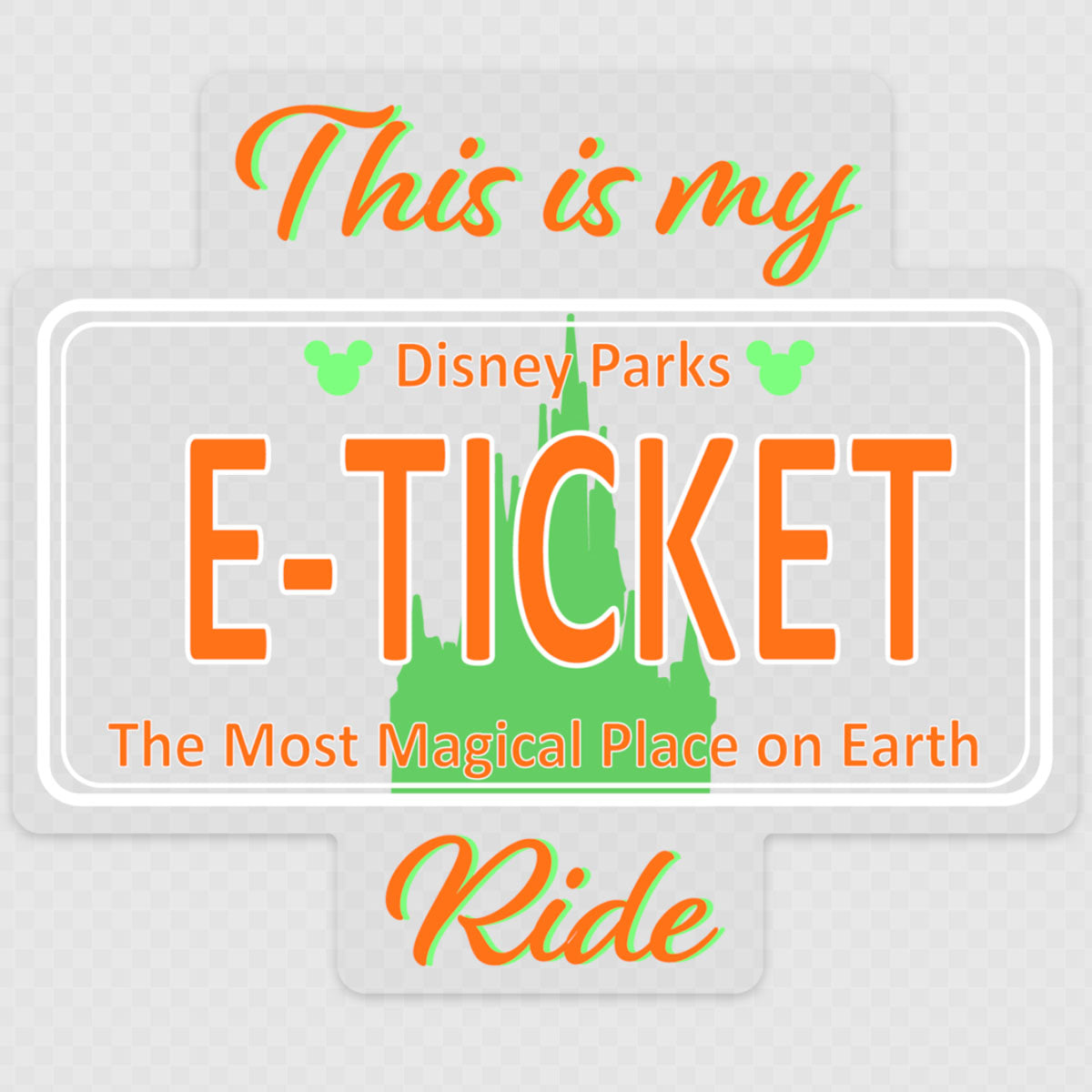 This is my "E" Ticket Ride Decal - CLEARANCE